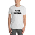 Nice Beard T Shirt